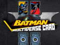 Trò chơi Batman Multiverse card
