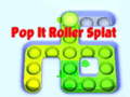 Trò chơi Pop It Roller Splat 