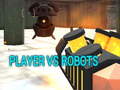 Trò chơi Player vs Robots