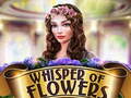 Trò chơi Whispers of Flowers