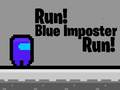 Trò chơi Run! Blue Imposter Run!
