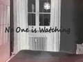 Trò chơi No One is Watching