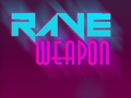 Trò chơi Rave Weapon