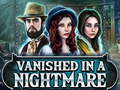 Trò chơi Vanished in a nightmare