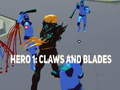 Trò chơi Hero 1: Claws and Blades