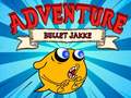 Trò chơi Bullet Jakke Adventure