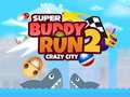 Trò chơi Super Buddy Run 2 Crazy City