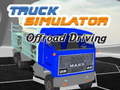 Trò chơi Truck Simulator Offroad Driving