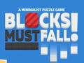 Trò chơi Blocks Must Fall!