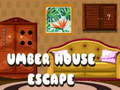 Trò chơi Umber House Escape