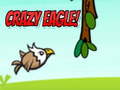 Trò chơi Crazy Eagle!