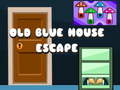 Trò chơi Old Blue House Escape