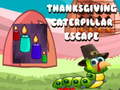 Trò chơi Thanksgiving Caterpillar Escape 