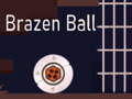 Trò chơi Brazen Ball