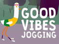 Trò chơi Good Vibes Jogging