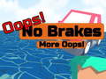Trò chơi Oopps! No Brakes More Oopps!
