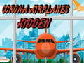 Trò chơi Corona Airplanes Hidden
