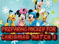 Trò chơi Preparing Mickey For Christmas Match 3