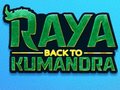 Trò chơi Raya Back To Kumandra