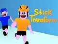 Trò chơi Stick Transform