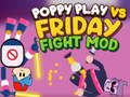 Trò chơi Poppy Play Vs Friday Fight Mod