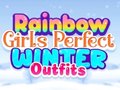 Trò chơi Rainbow Girls Perfect Winter Outfits