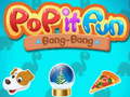 Trò chơi Pop it Fun Bang-Bang