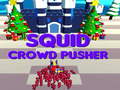Trò chơi Squid Crowd Pusher