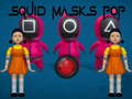 Trò chơi Squid Masks Pop