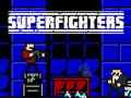 Trò chơi Superfighters