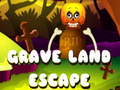 Trò chơi Grave Land Escape