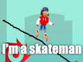 Trò chơi I'm a skateman