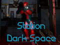 Trò chơi Station Dark Space