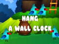 Trò chơi Hang a Wall Clock