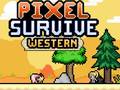 Trò chơi Pixel Survive Western