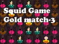 Trò chơi Squid Game Gold match-3
