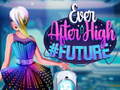 Trò chơi Ever After High #future