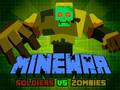 Trò chơi Minewar Soldiers vs Zombies