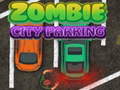 Trò chơi Zombie City Parking