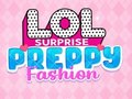 Trò chơi LOL Surprise: Preppy Fashion