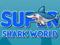 Trò chơi Super Shark World