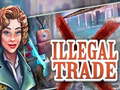 Trò chơi Illegal Trade