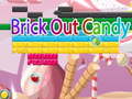 Trò chơi Brick Out Candy 
