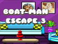 Trò chơi Boat Man Escape 3