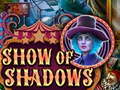 Trò chơi Show Of Shadows