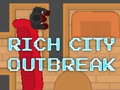Trò chơi Rich City Outbreak