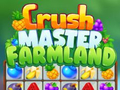 Trò chơi Crush Master Farmland