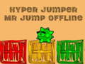 Trò chơi Hyper jumper Mr Jump offline