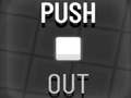 Trò chơi Push Out