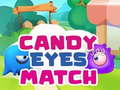Trò chơi Candy Eyes Match